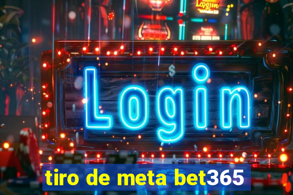 tiro de meta bet365